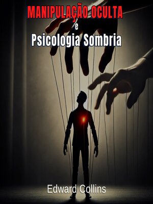 cover image of Manipulação Oculta e Psicologia Sombria